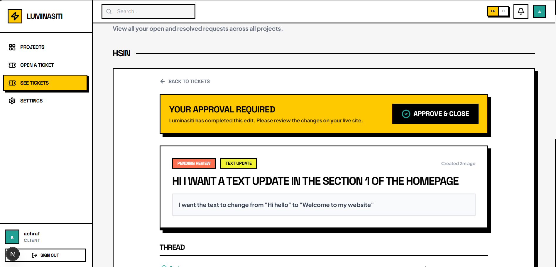 Approving and closing a completed ticket.